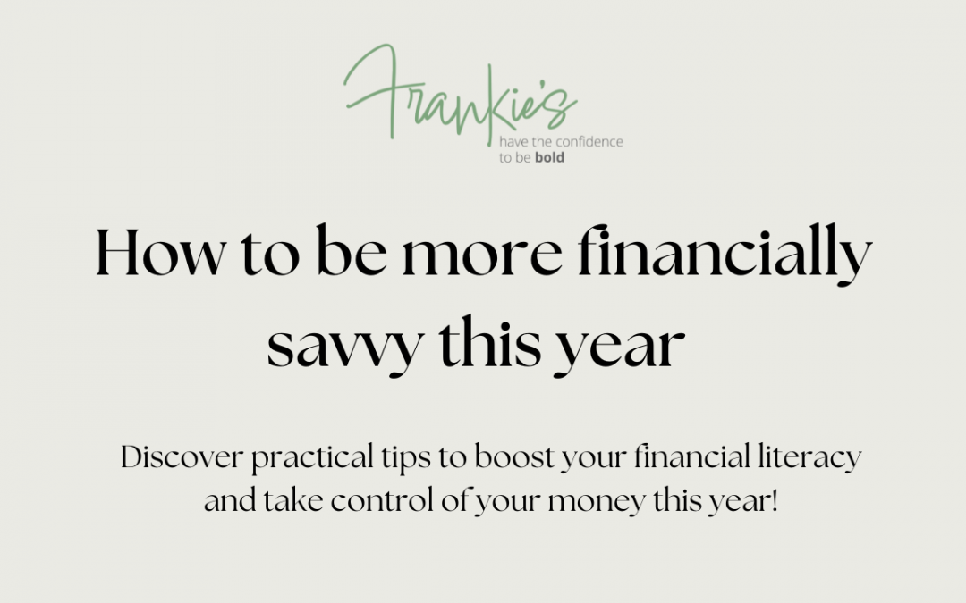 How to be more financially savvy this year 