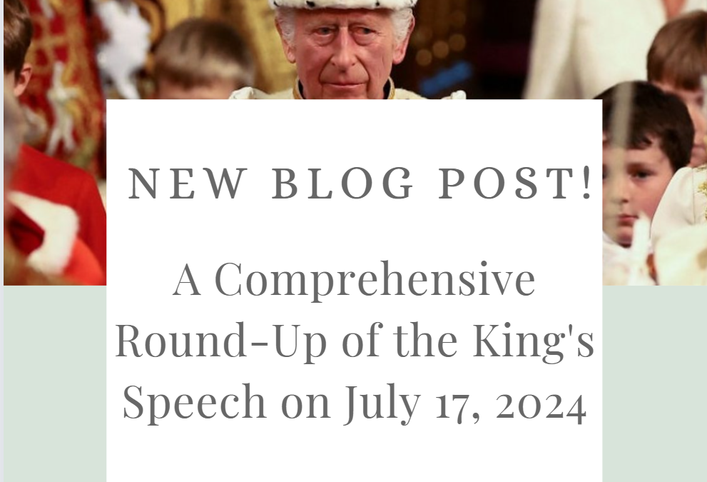 The King’s Speech 2024- A comprehensive Round-up