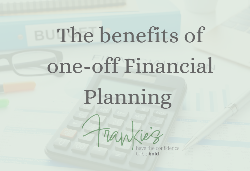 Why you should consider one-off Financial Planning